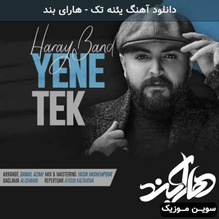 دانلود اهنگ یئنه تک هارای بند